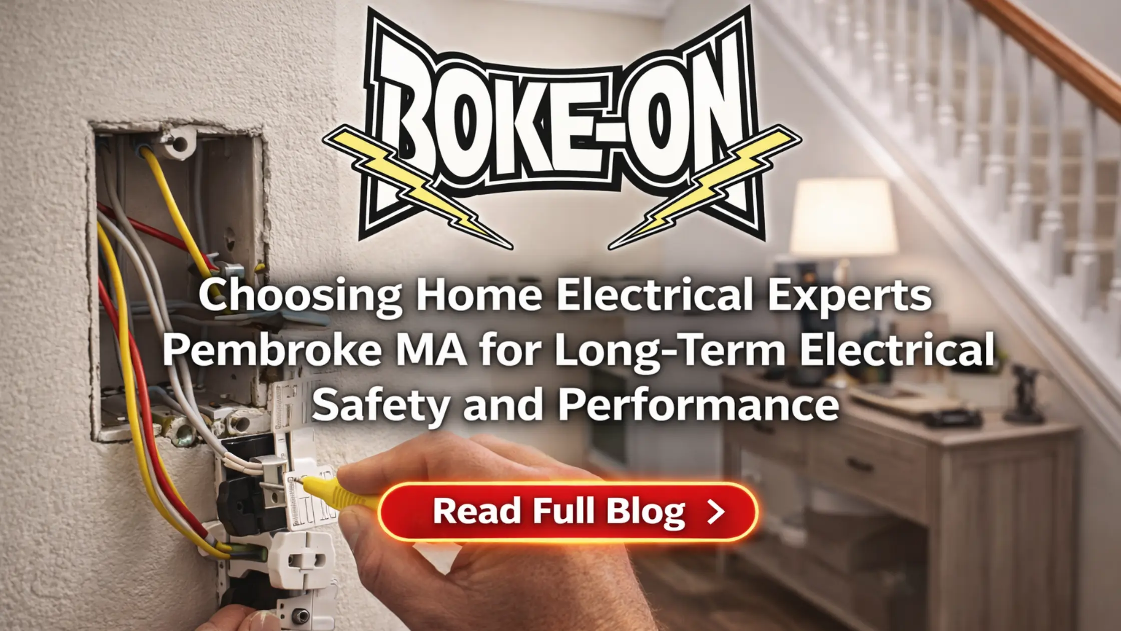 Home Electrical Experts Pembroke MA | Safe & Reliable Service